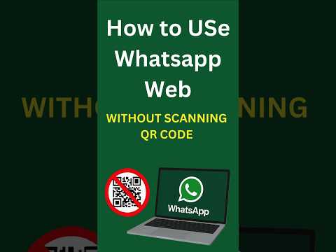 How to Open WhatsApp Web? Step-by-Step Guide 2025