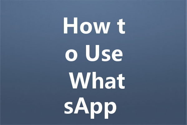 How to Use WhatsApp Web on PC or Mac? 三