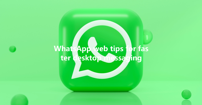 WhatsApp web tips for faster desktop messaging 3 WhatsApp web tips for faster desktop messaging 三
