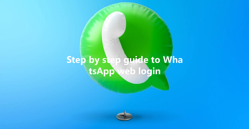 Step by step guide to WhatsApp web login 三