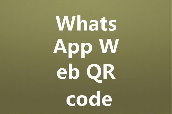 WhatsApp Web QR code login guide for beginners 三