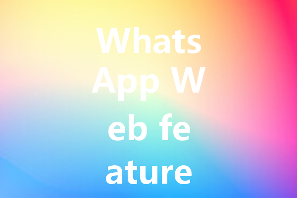 WhatsApp Web features that make desktop chat easier 三
